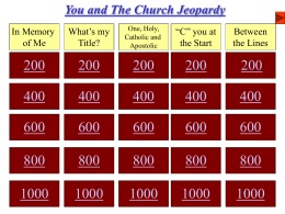 You and the Church Jeopardy - St Laurence Catholic Church
