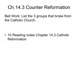 Ch. 14.3 The Catholic Reformation
