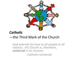Catholic *the Third Mark of the Church