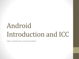 Android Intro and ICC Model I