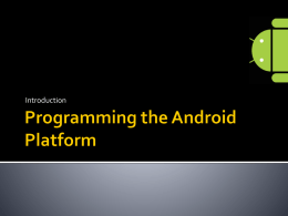 The Android Platform