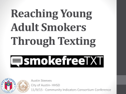 Reaching Young Adult Smokers Through Texting