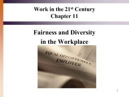 Chapter 11 Fairness and Diversity in the Workplace (all Modules)
