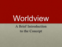 Worldview - Ways of Knowing