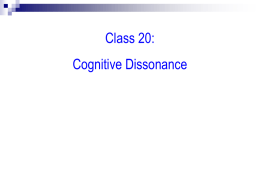class 22 cognitive dissonance
