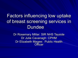 Factors influencing low uptake of breast screening services in Dundee