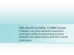 Multicultural Education: What, Why and How?