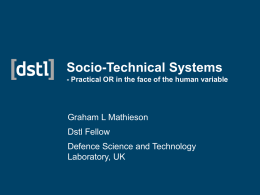 Socio-Technical Systems - Practical OR in the face of the