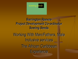 Barrington Reeves Project Development Worker with Sowing