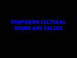 COMPARING CULTURAL NORMS AND VALUES