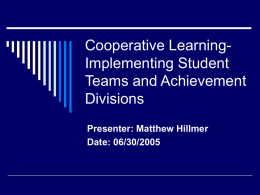 Cooperative Learning- Implementing Student Teams and