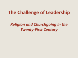 The Challenge of Leadership Religion and Churchgoing in