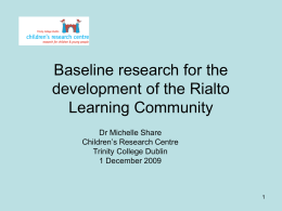 Baseline research for the development of the Rialto Learning
