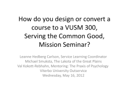How do you design or convert a course to a Serving the Common