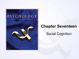 Chapter Seventeen Social Cognition