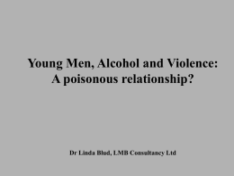 Young Men, Alcohol and Violence