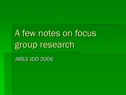 A few notes on focus group research