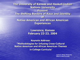 The University of Kansas and Haskell Indian Nations University
