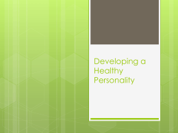 Developing a Healthy Personality