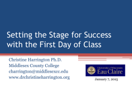 Setting the Stage for Success with the First Day of Class