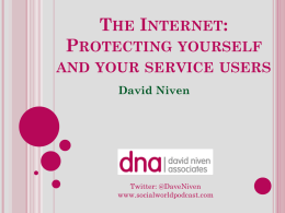 The Internet: Protecting yourself and your service users