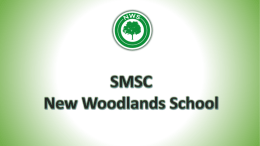 SMSC - New Woodlands School