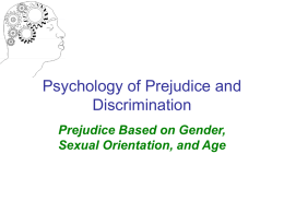Prejudice Based on Gender, Sexual Orientation, and Age