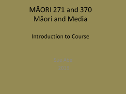 MĀORI 370 and 271 Lecture 1 2016 (2)x