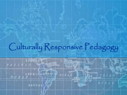 Culturally Responsive Pedagogy and Meaningful Integration