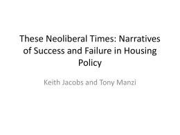 These Neoliberal Times - Housing Studies Association