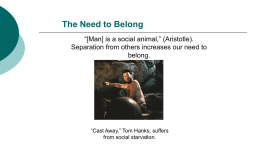 The Need to Belong