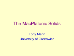 The MacPlatonic Solids: Mathematics in