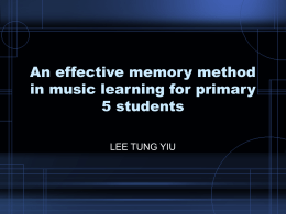 An effective music memory method in music learning for