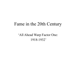 Ahead Warp Factor One: 1918-1932