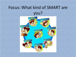 Focus: What kind of SMART are you?