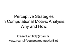 Perceptive Strategies in Computational Motivic Analysis.