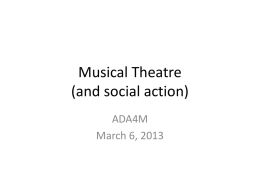 Musical Theatre (and social action)