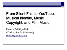 From Silent Film to YouTube: Musical Identity, Music Copyright, and