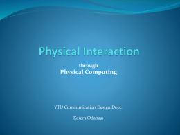 Physical Interaction in Communication Design
