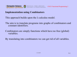 Implementation using Combinators