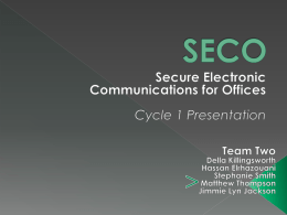 SECO Secure Electronic Communications for Offices Cycle 1