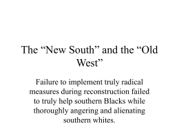 H106A: "The New South and the Old West"