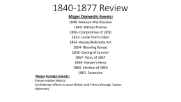 1840 – 1877ish Review