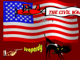 Civil War Jeopardy - Socorro Independent School District