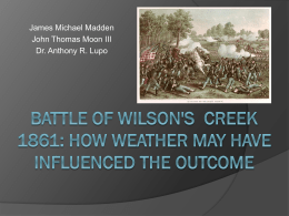 The Battle of Wilson`s Creek, MO, August 9th