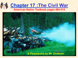 Civil War Powerpoint - Mr. Zindman`s History Class