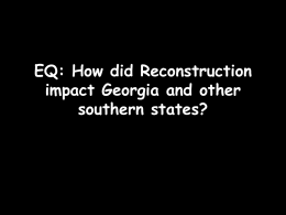 EQ: How did Reconstruction impact Georgia and other