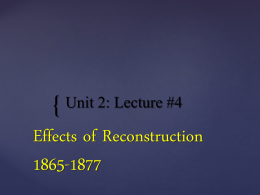 The War & the Aftermath: Effects of Reconstruction
