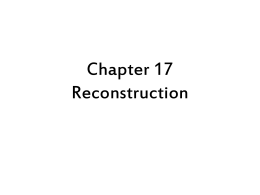 Chapter 17 Reconstruction