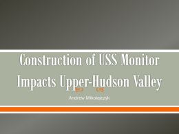 Construction of USS Monitor Impacts Upper